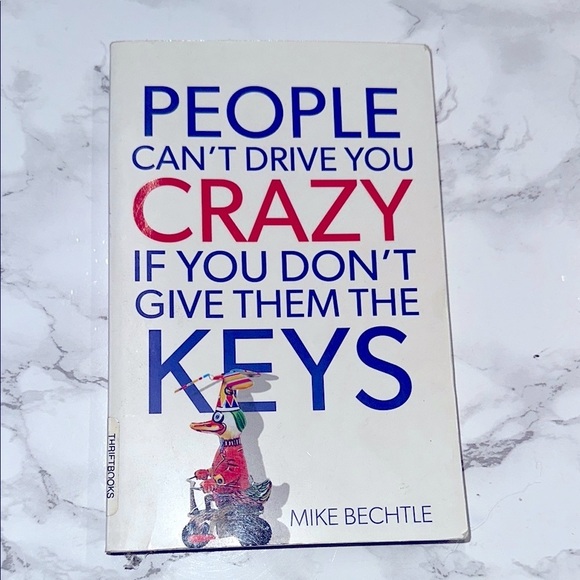 People Can't Drive You Crazy if you don’t give them the keys  Book - Picture 2 of 9